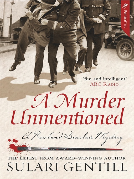 Title details for A Murder Unmentioned by Sulari Gentill - Available